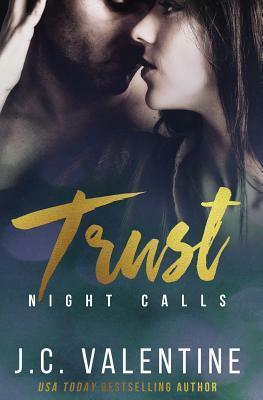 Trust by J. C. Valentine