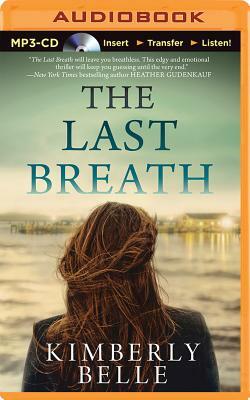 The Last Breath by Kimberly Belle