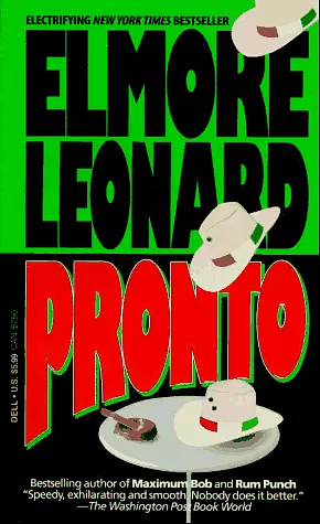 Pronto by Elmore Leonard