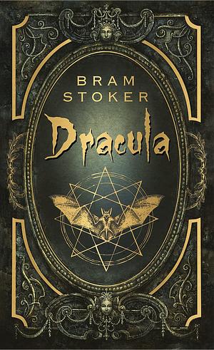 Dracula by Bram Stoker