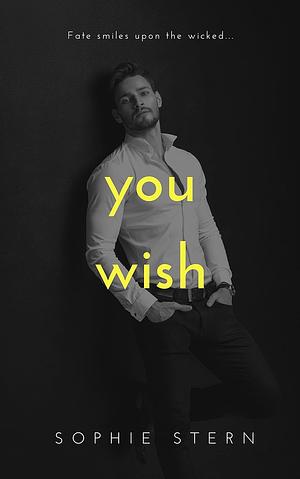 You Wish by Sophie Stern