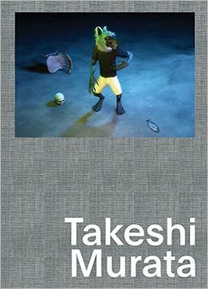 Takeshi Murata by Takeshi Murata, Dan Nadel, Alex Gartenfeld, Lauren Cornell