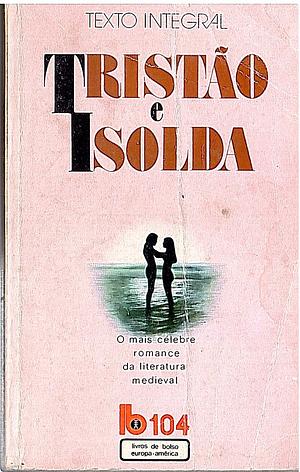 Tristão e Isolda by Anonymous