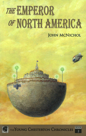 The Emperor of North America by John McNichol