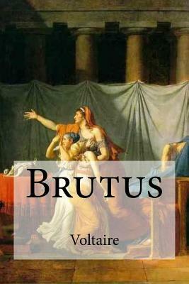 Brutus by Voltaire