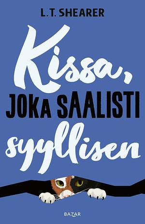 Kissa, joka saalisti syyllisen by L.T. Shearer