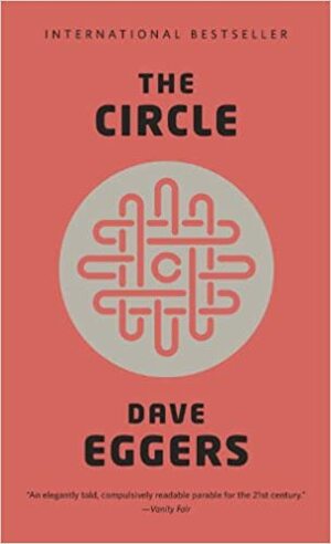 The Circle by Dave Eggers