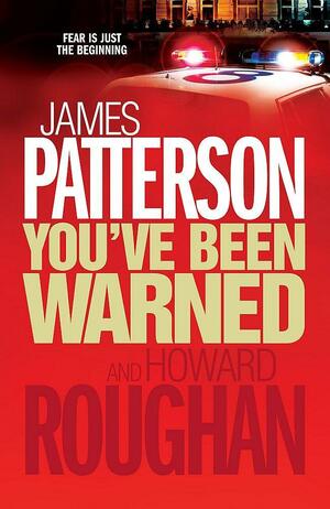 You've Been Warned by James Patterson