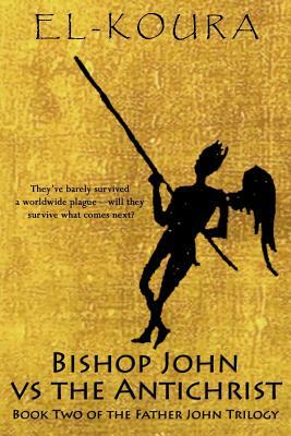 Bishop John VS the Anitchrist by Karl El-Koura