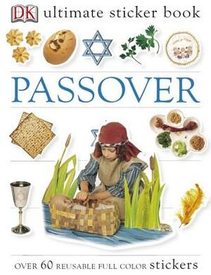 Passover [With Over 60 Reusable Stickers] by D.K. Publishing