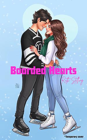 Boarded Hearts by Ruth Stilling