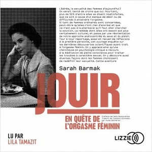 Jouir. En quête de l'orgasme féminin by Sarah Barmak