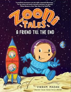 Zooni Tales: A Friend Till the End by Vikram Madan