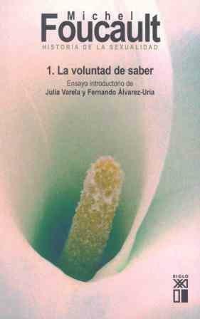 Historia de la sexualidad: 1. La voluntad de saber by José Augusto Guilhon Albuquerque, Michel Foucault, Maria Thereza da Costa Albuquerque