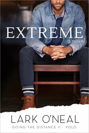 Extreme by Lark O'Neal