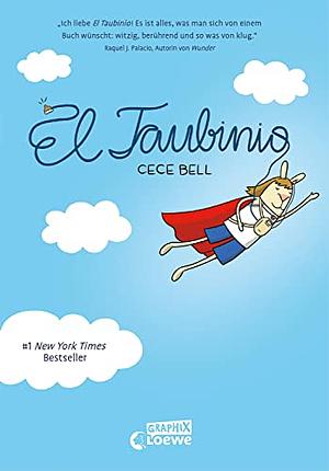 El Taubinio: Wie ein Hörgerät ungeahnte Superkräfte verleihen kann by Cece Bell, Harriet Fricke