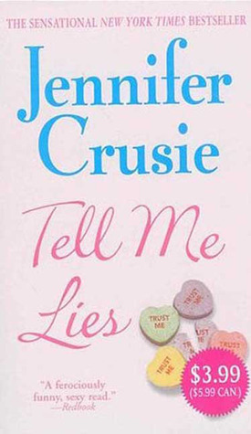 Tell Me Lies by Jennifer Crusie