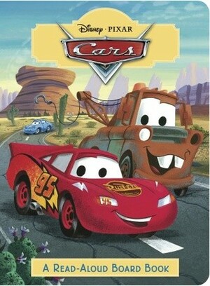 Cars: A Read-Aloud Board Book (Disney/Pixar Cars) by The Walt Disney Company, Frank Berrios