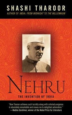 Nehru: The Invention of India by Shashi Tharoor