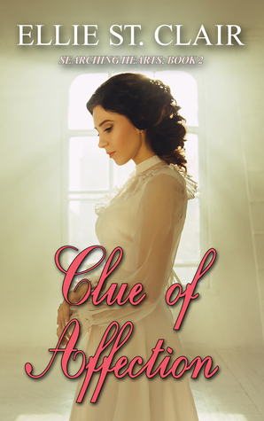 Clue of Affection by Ellie St. Clair