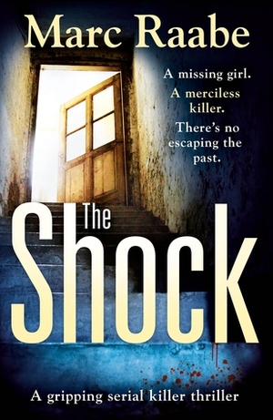 The Shock by Marc Raabe