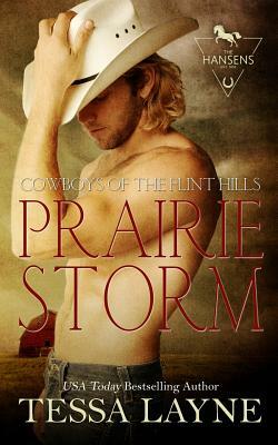 Prairie Storm: Cowboys of the Flint Hills by Tessa Layne