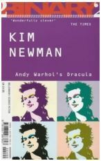 Andy Warhol's Dracula by Kim Newman