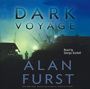 Dark Voyage by Alan Furst