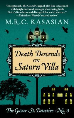 Death Descends on Saturn Villa by M.R.C. Kasasian