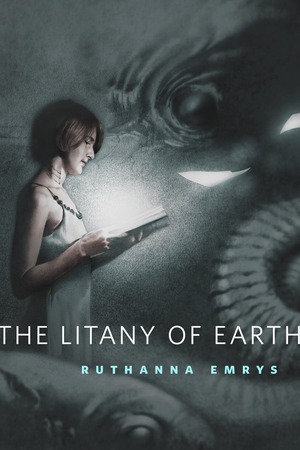 The Litany of Earth by Ruthanna Emrys