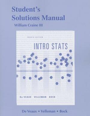 Student's Solutions Manual, Intro STATS by William Craine