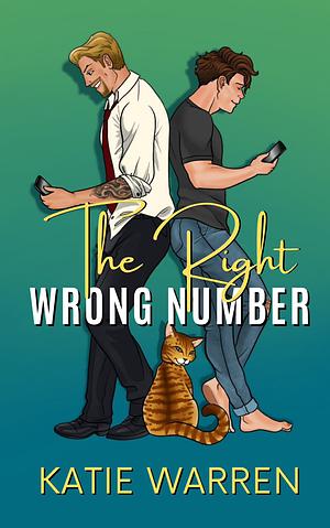 The Right Wrong Number by Katie Warren