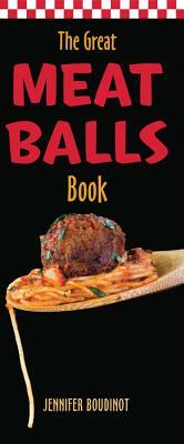 The Great Meatballs Book by Jennifer Boudinot