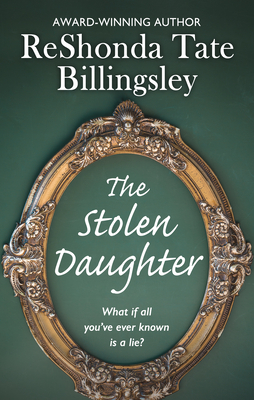 The Stolen Daughter by ReShonda Tate Billingsley