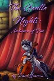 The Gentle Nights: Audience of One by Jeremy P. Courville