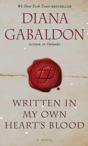 Written in My Own Heart's Blood by Diana Gabaldon