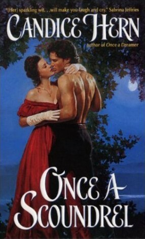 Once a Scoundrel by Candice Hern