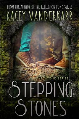 Stepping Stones by Kacey Vanderkarr