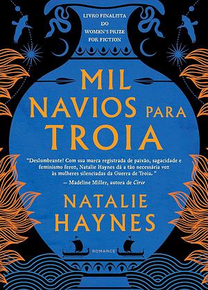 Mil navios para Tróia.  by Natalie Haynes