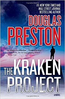 The Kraken Project by Douglas Preston