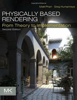 Physically Based Rendering: From Theory to Implementation by Matt Pharr