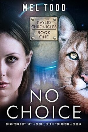 No Choice by Mel Todd