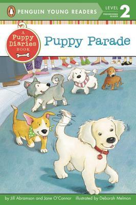 Puppy Parade by Jane O'Connor, Jill Abramson