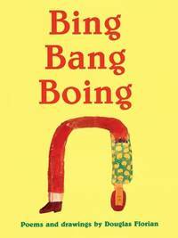 Bing Bang Boing by Douglas Florian