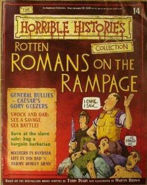 Rotten Romans on the Rampage by Terry Deary