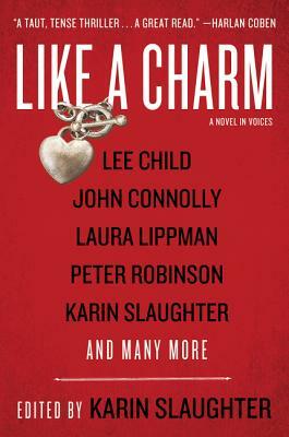 Like a Charm: A Novel in Voices by Karin Slaughter