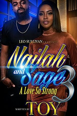 Nailah and Sage 3: A Love So Strong by Toy