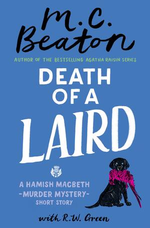 Death of a Laird  by M.C. Beaton