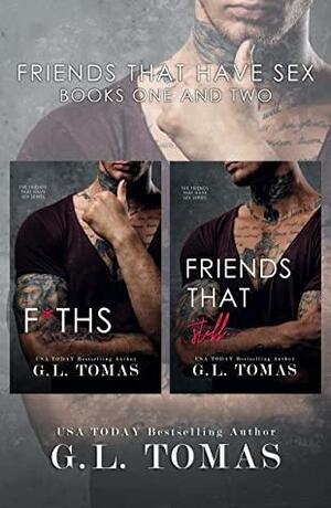 The Friends That Have Sex Duet: Box Set: A BWWM New Adult Romance by G.L. Tomas