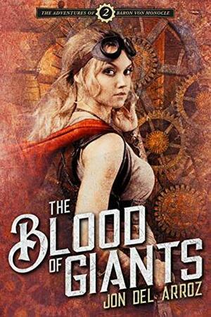 The Blood of Giants by Jon Del Arroz